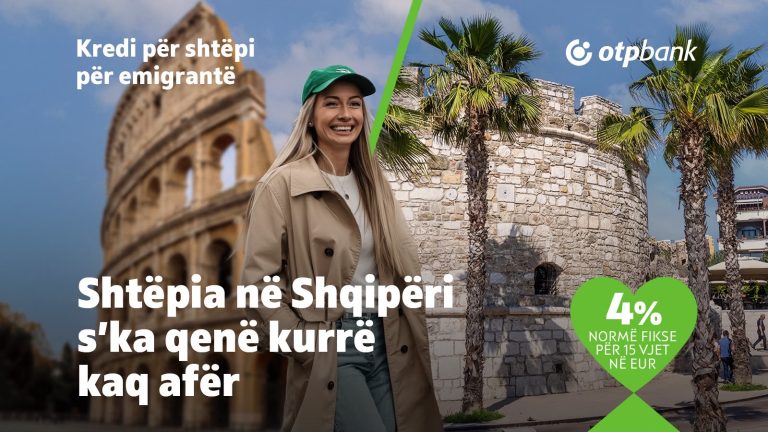 Shtëpia në Shqipëri s’ka qenë kurrë kaq afër